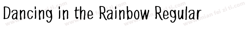 Dancing in the Rainbow Regular字体转换